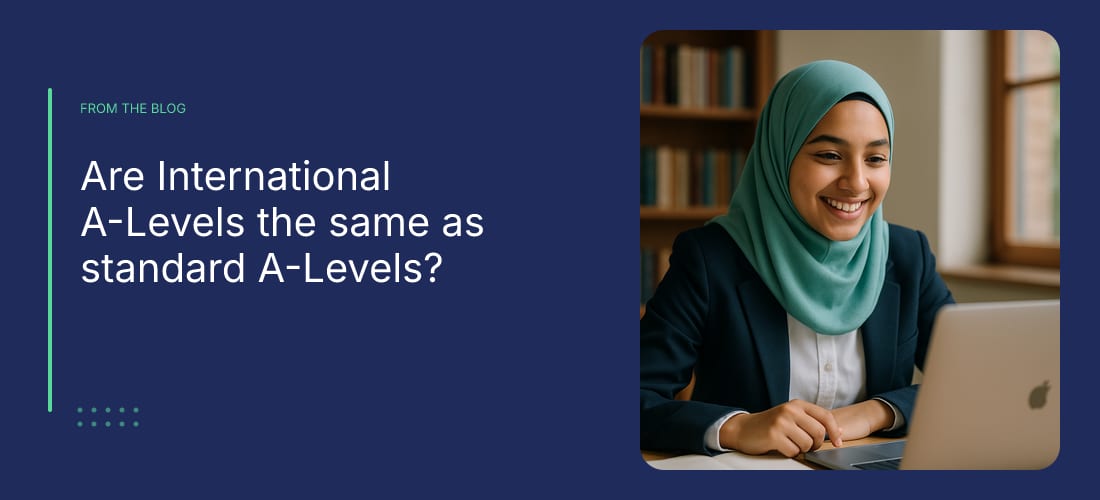 Are International A-Levels the same as standard A-Levels?