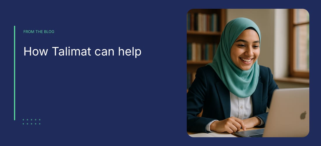How Talimat can help