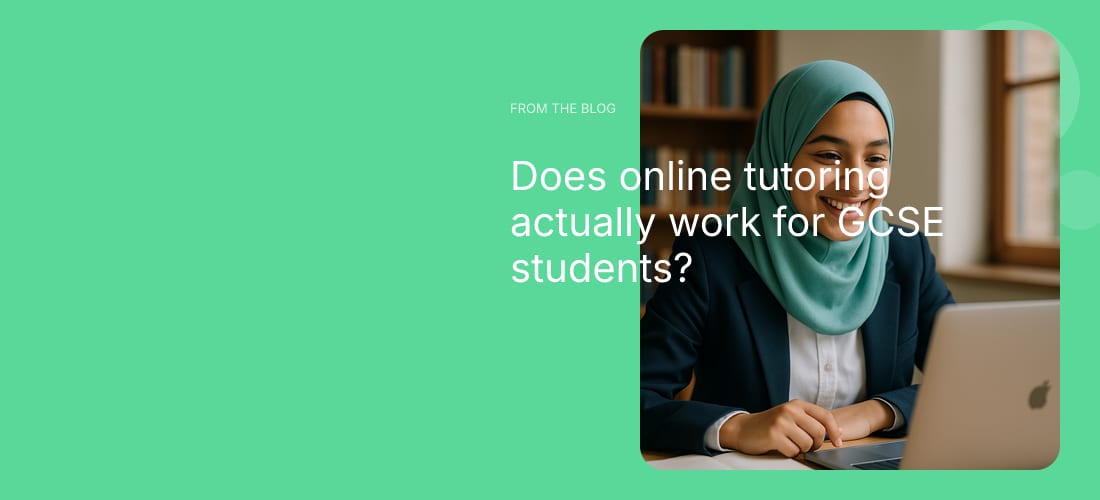 Does online tutoring actually work for GCSE students?