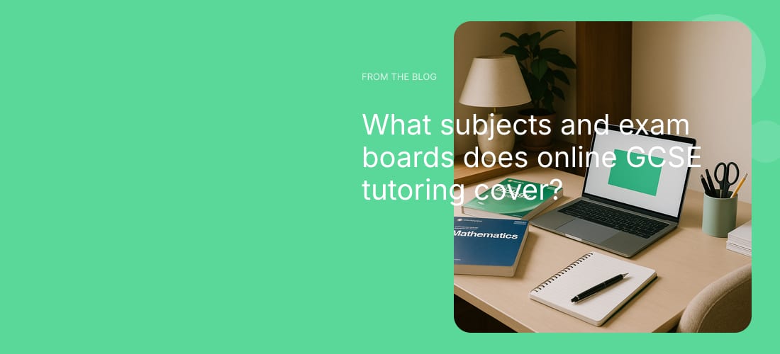 What subjects and exam boards does online GCSE tutoring cover?