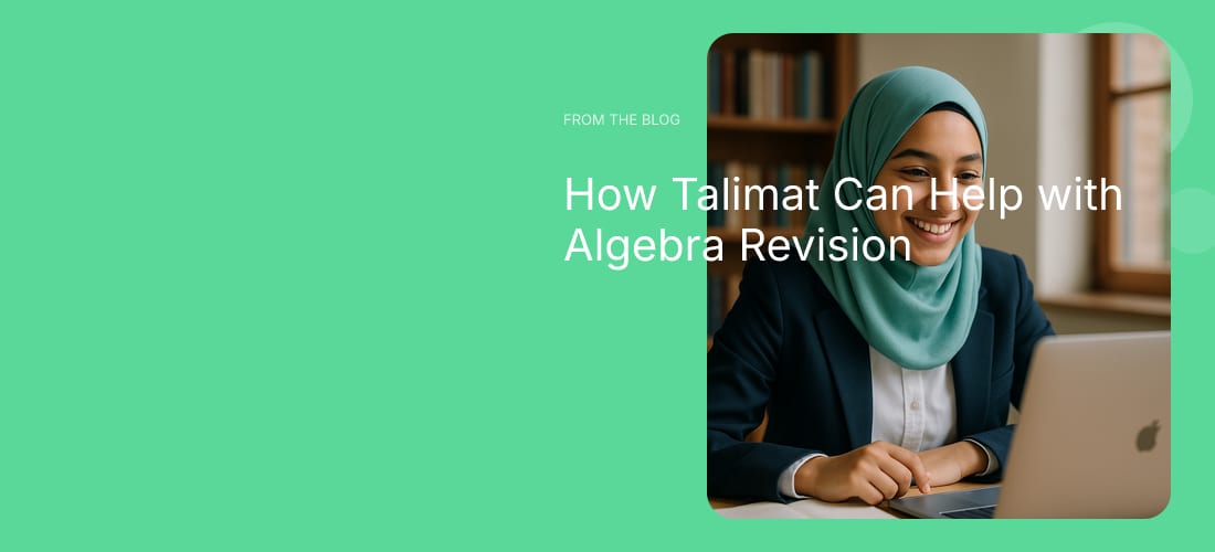 How Talimat Can Help with Algebra Revision