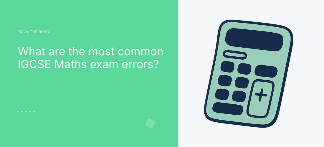 What are the most common IGCSE Maths exam errors?