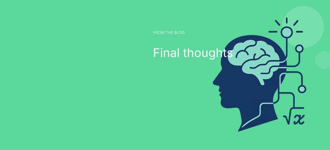 Final thoughts