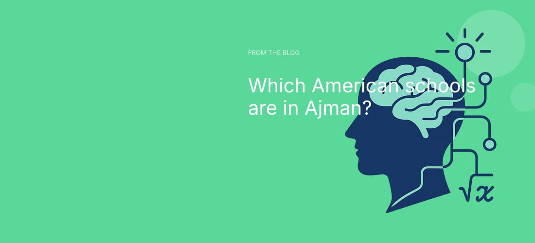 Which American schools are in Ajman?