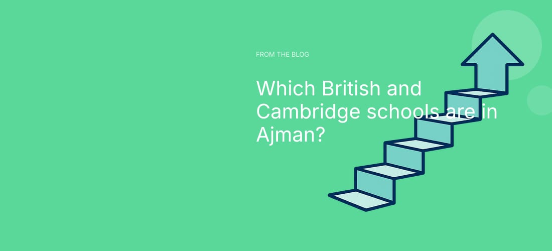 Which British and Cambridge schools are in Ajman?