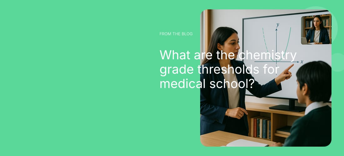 What are the chemistry grade thresholds for medical school?