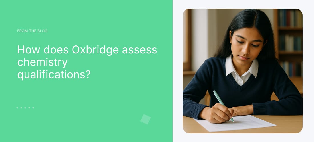 How does Oxbridge assess chemistry qualifications?