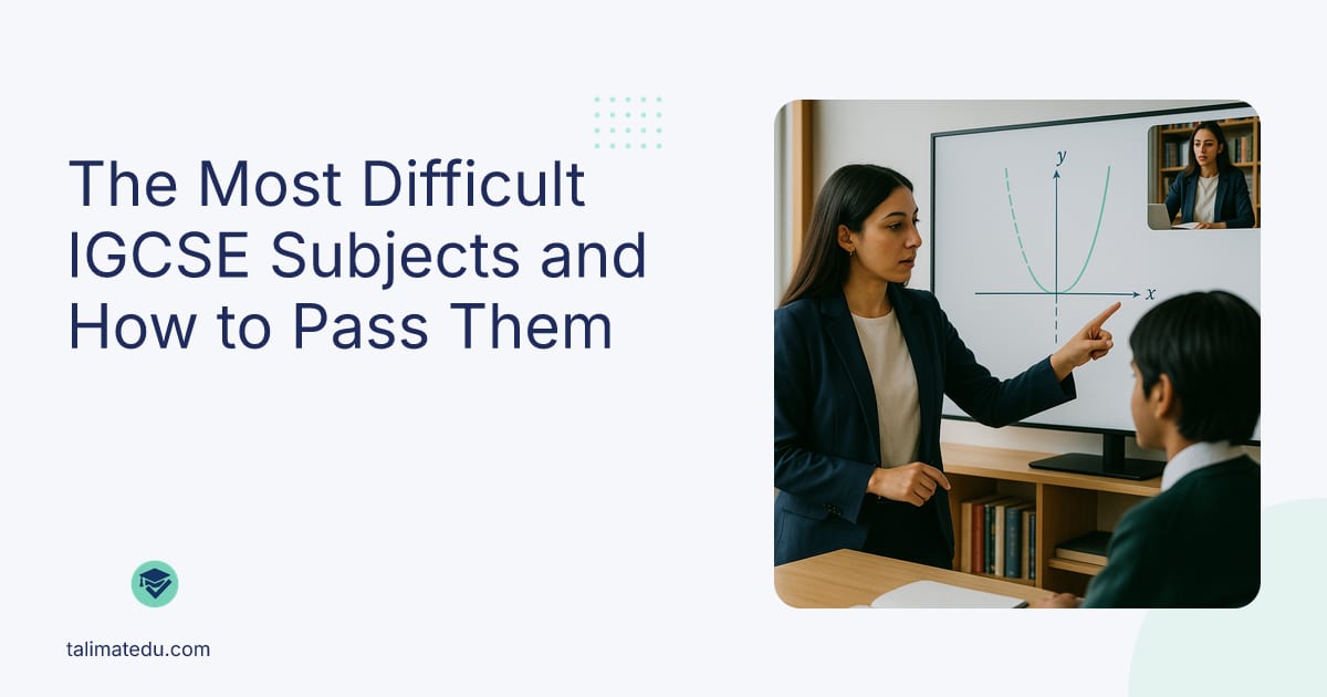 The Most Difficult IGCSE Subjects and How to Pass Them