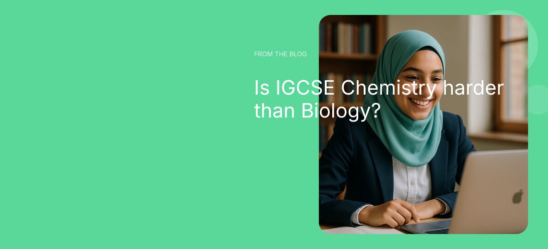 Is IGCSE Chemistry harder than Biology?