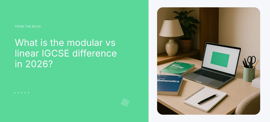 What is the modular vs linear IGCSE difference in 2026?