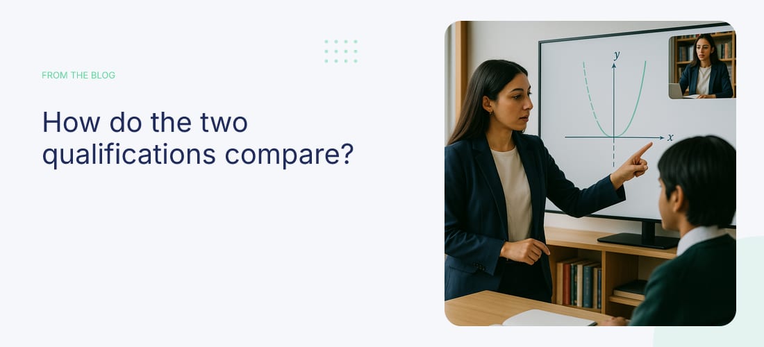 How do the two qualifications compare?